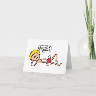 Carte Père Noël drôle est là Humour de Noël