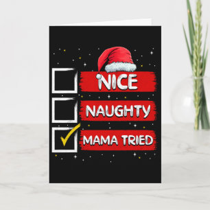 Carte Père Noël drôle Maman méchante gentille a essayé N