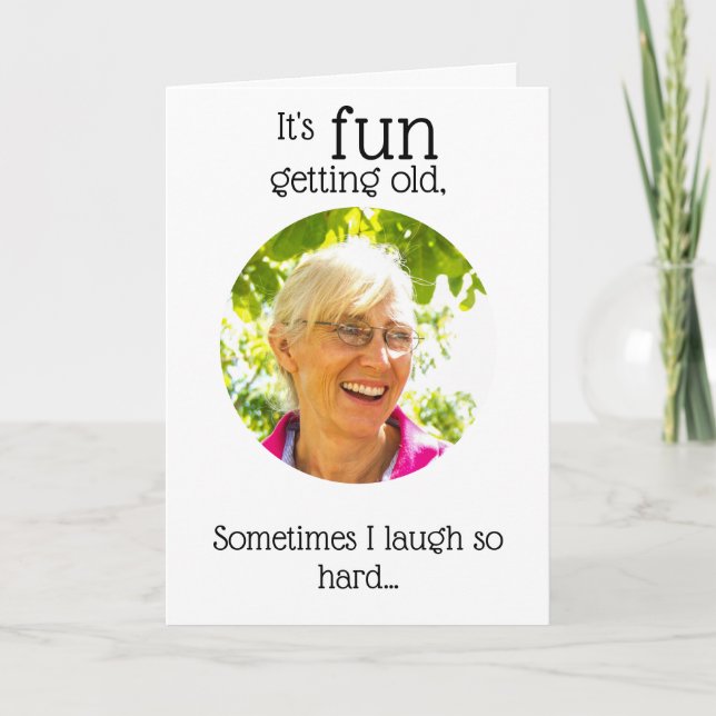 Carte Personnalisé Funny Vieillissement Obtenir Annivers (Devant)