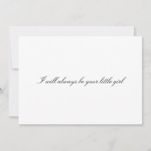 Carte Personnalisé "Je serai toujours ta petite fille"