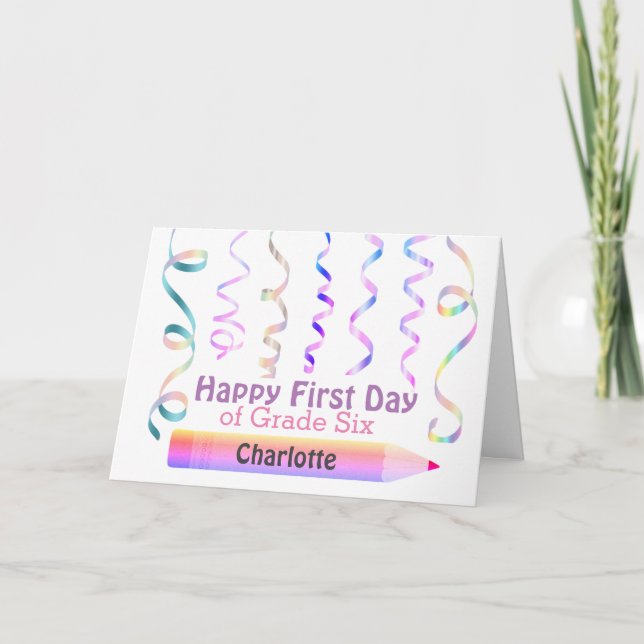 Carte Personnalisé Joyeux 1er jour de 6e année (Devant)