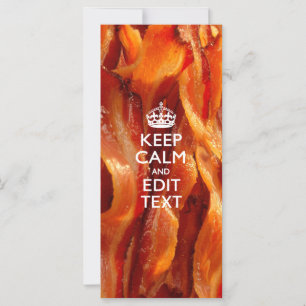 Carte Personnalisez ceci avec Keep Calm et Sizzling Baco