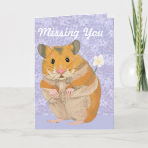 Carte Petit Hamster mignon tenant une fleur "Missing You