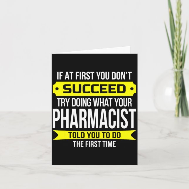 Carte Pharmacist Gits If At First You Don't Succeed Funn (Devant)