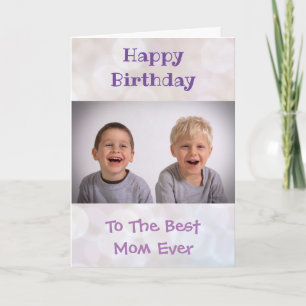 Carte Photo anniversaire de Maman World's Best Ever Kids