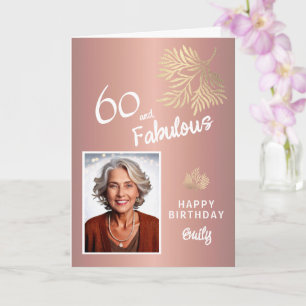 Carte Photo de 60 ans et feuillage fabuleux pour anniver