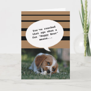 Carte Photo de chien Happy Hour Getting Old Funny Annive