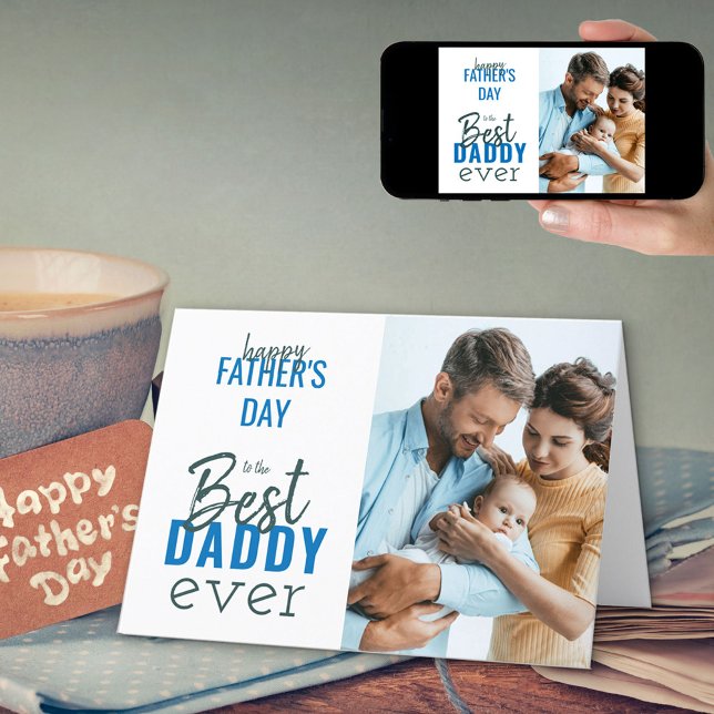 Carte photo de fête des pères pour Best Daddy Ever (Créateur téléchargé)