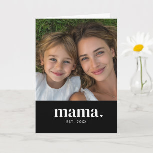 Carte Photo de maman moderne et audacieuse