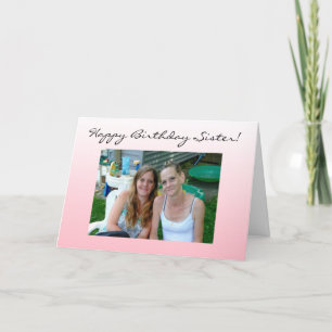 Carte Photo personnalisée Bonne Soeur d'anniversaire
