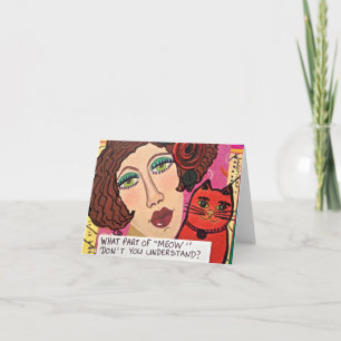 CARTE PIÈCE DE NOTECARD-WHAT DE MEOW VOUS NE COMPRENEZ