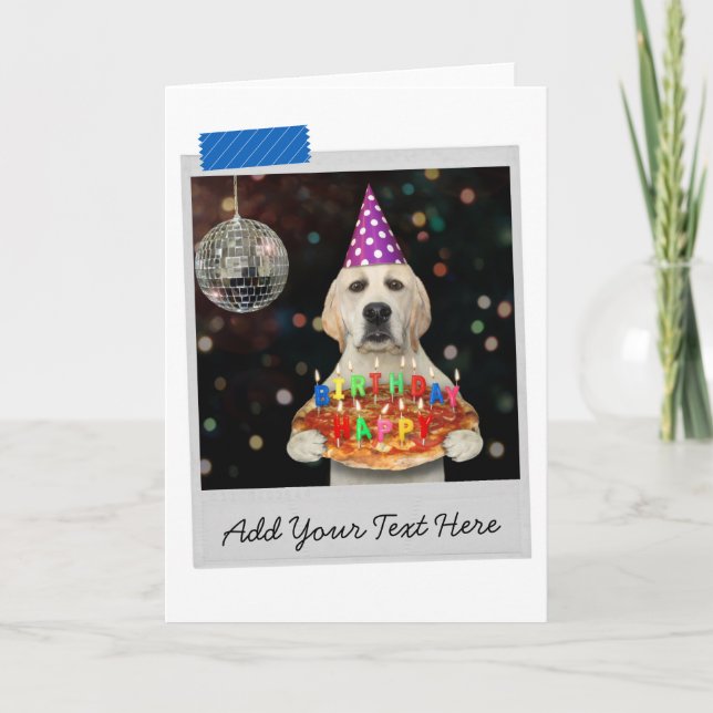 Carte Pizza d'anniversaire Labrador Retriever Dog Funny  (Devant)