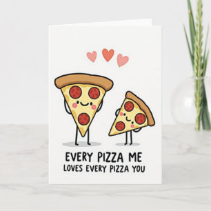 Carte Pizza Me Loves You