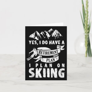 Carte Plan de retraite Ski Ski Ski Ski Retire Drôle cade