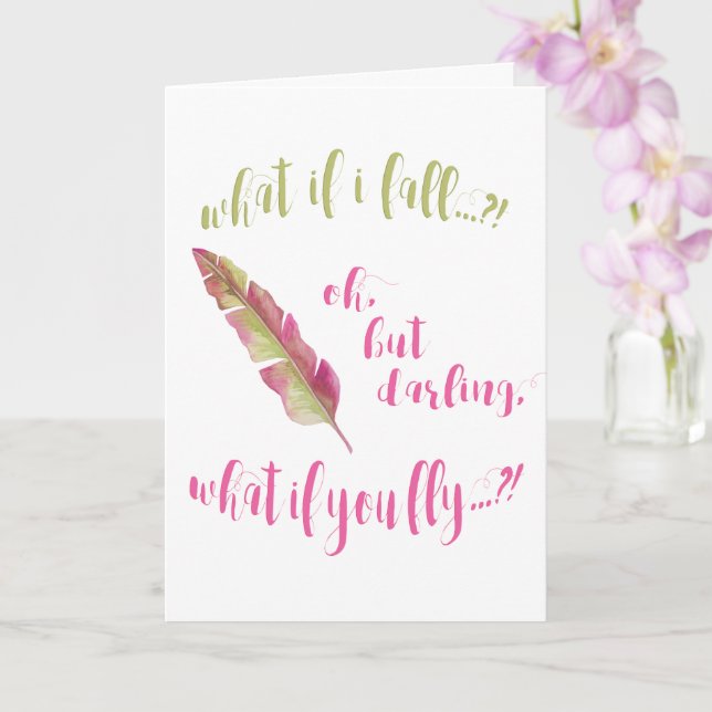 Carte Plumes - Et si je tombe ? Encouragement (Orchidée)