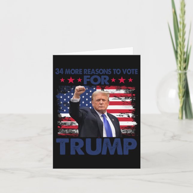 Carte Plus De Raisons De Voter Pour Trump Condamné Felon (Devant)