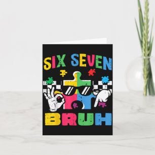 Carte Poignée de puzzle d'autisme Six Sept Bruh 6 7 Mème