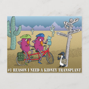 Carte Postale # 1 raison j'ai besoin d'une greffe de rein