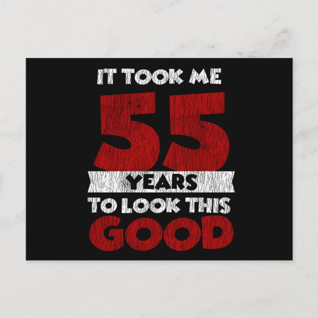 Carte Postale 55 ans Joyeux Anniversaire M'a Fait Paraître Beau  (Devant)