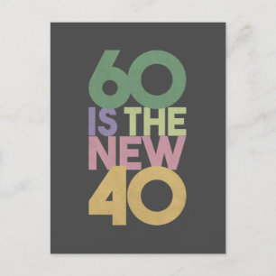Carte Postale 60 est le nouveau 40 - 60e anniversaire Cadeau ess