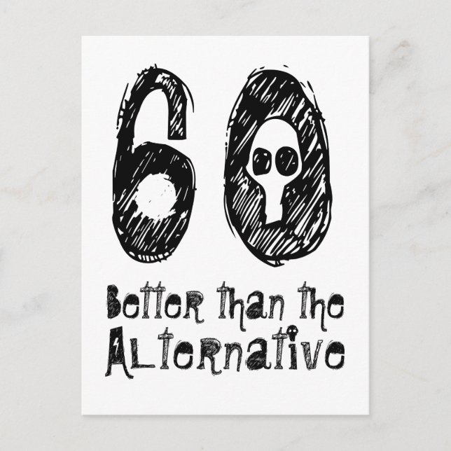 Carte Postale 60 Meilleure que l'alternative 60e anniversaire dr (Devant)