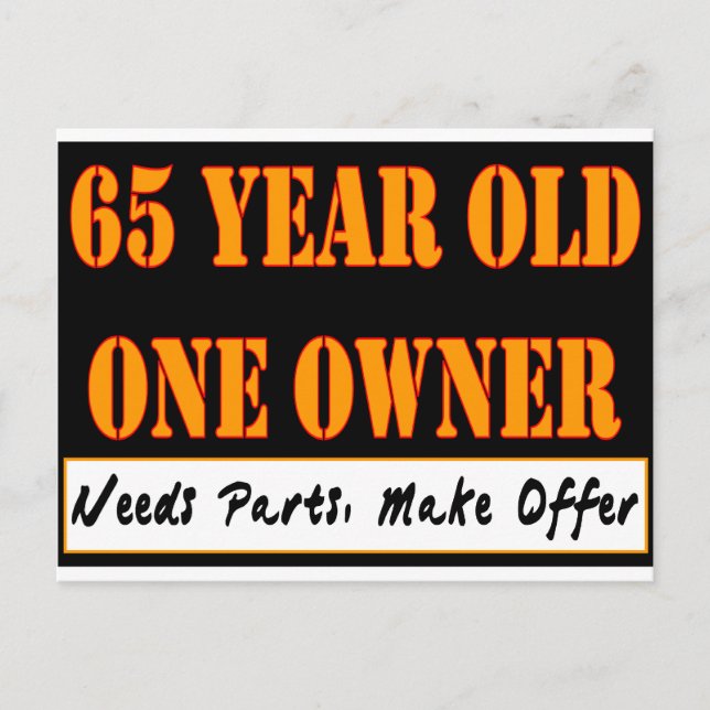 Carte Postale 65 Ans, Un Propriétaire - Besoin De Pièces, Faire  (Devant)