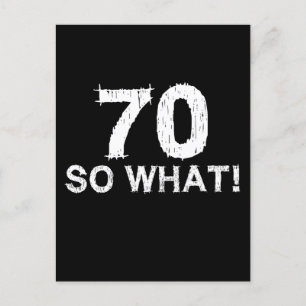 Carte Postale 70 Alors Quoi - Drôle 70e anniversaire