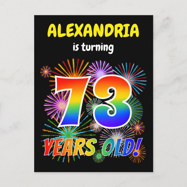 Carte Postale 73e anniversaire - Fun Fireworks, Rainbow Look "73 (Devant)