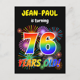 Carte Postale 76e anniversaire - Fun Fireworks, Rainbow Look "76