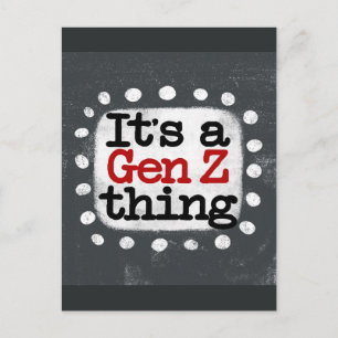 Carte postale A Gen Z Thing