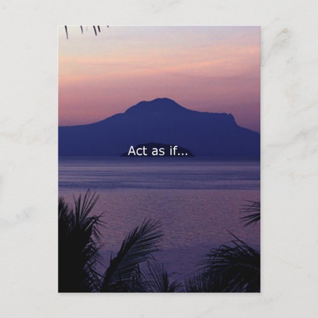 Carte Postale Agis comme si.... (Devant)