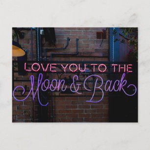 CARTE POSTALE "AIME-TOI À LA LUNE ET AU RETOUR" SIGNE CLAIR