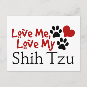 Carte Postale Aimez Moi, Aimez Mon Shih Tzu