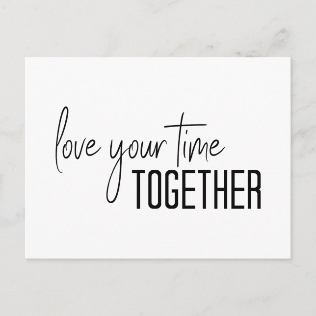 Carte Postale Aimez votre temps ensemble Citation inspirante (Devant)