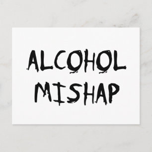Carte Postale Alcool Mishap