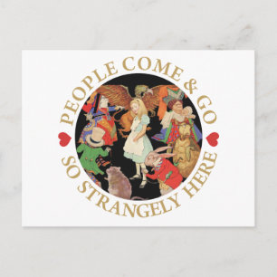 Carte Postale Alice au pays des merveilles - Les gens vont et vi