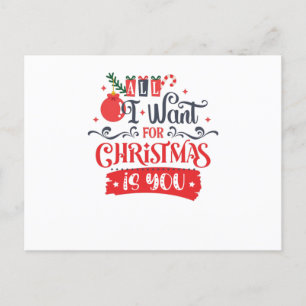Carte Postale All I Want for Christmas is You