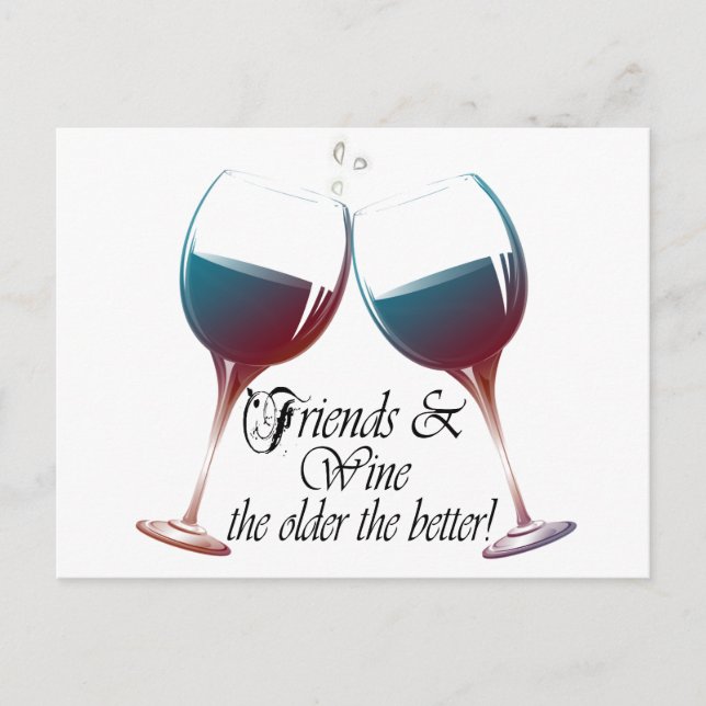 Carte Postale Amis et vin, plus vieux le mieux, Cadeaux de vin (Devant)