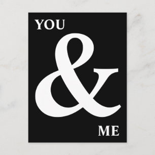 Carte Postale Ampersand noir et blanc vous et moi