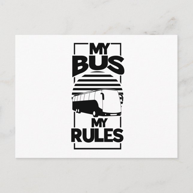 Carte Postale Amusant Mon Bus Mes Règles Pilote De Bus (Devant)