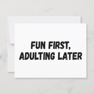 Carte Postale Amusants d'abord adultes plus tard