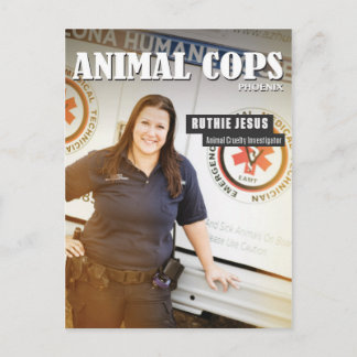 Carte Postale Animal Cops Phoenix : Ruthie Post Card