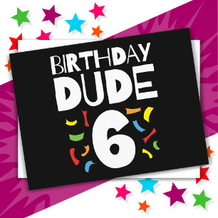 Carte Postale Anniversaire 6 ans garçon fête Anniversaire Dude 6