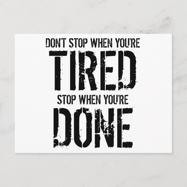 Carte Postale Arrêtez quand vous avez terminé (Devant)