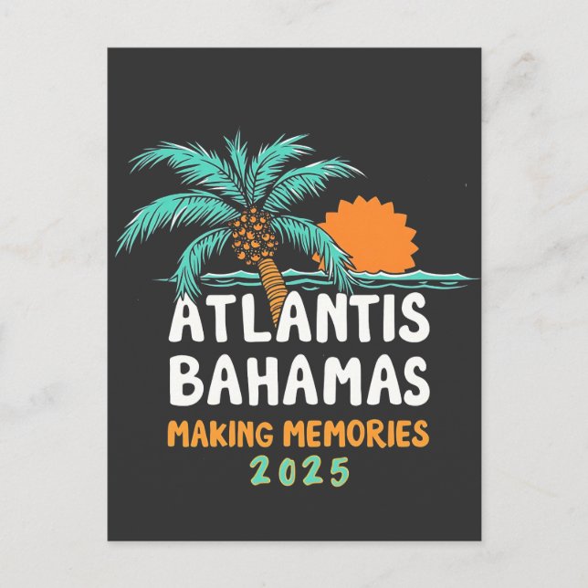 Carte Postale Atlantis Bahamas Faire des souvenirs 2025 (Devant)