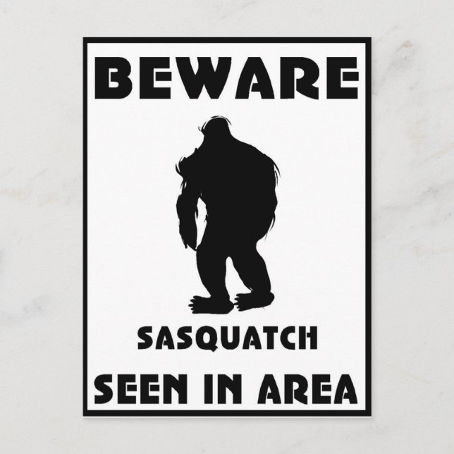 Carte Postale Attention à l'affiche Sasquatch (Devant)