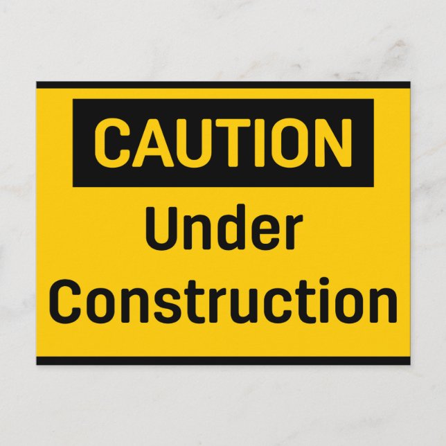 Carte Postale ATTENTION en cours de construction (Devant)