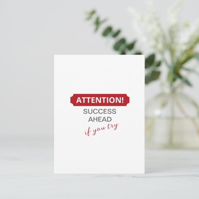 Carte Postale Attention ! Succès À L'Avance Si Vous Essayez (Debout devant)