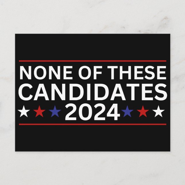 Carte Postale Aucun de ces candidats 2024 drôle humo sarcastique (Devant)