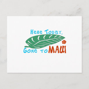 Carte Postale Aujourd'hui est allé à Maui Tshirt
